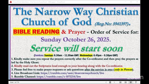 The Narrow Way Christian Church of God - BIBLE-READING and Prayer Service - Sunday 26/10/2025