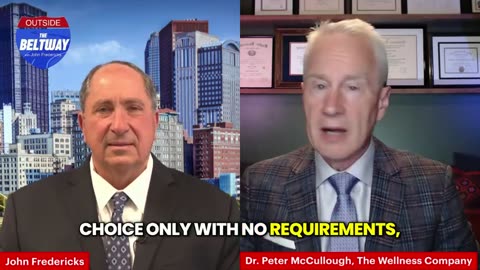 Dr. Peter McCullough: Vaccination Should Be A Parental Choice With NO Coercion Or Public Poiicy
