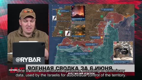 ❗️🌍🎞 🎣 Rybar Highlights of the Middle East on Jun.7, 2025