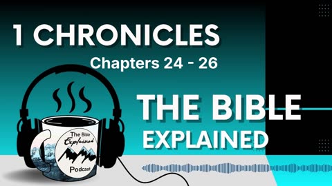 1 Chronicles 24-26 - The Levite's Role in the 2nd Coming of Christ