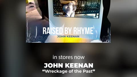 John Keenan - Raised By Rhyme