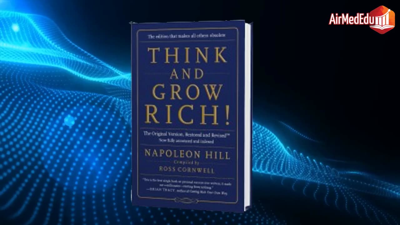 Complete Summary of Think and Grow Rich by Napoleon Hill
