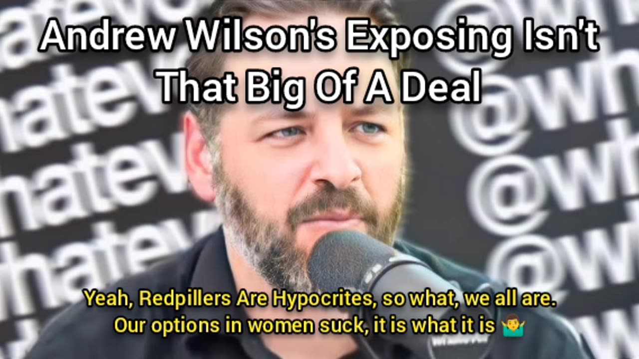 The "Andrew Wilson Being Exposed As A Hypocrite" Situation Isn't That Big Of A Deal