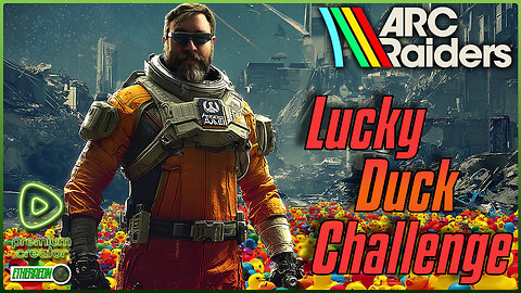 🔴LIVE - ARC AFTER DARK - LUCKY DUCK CHALLENGE!