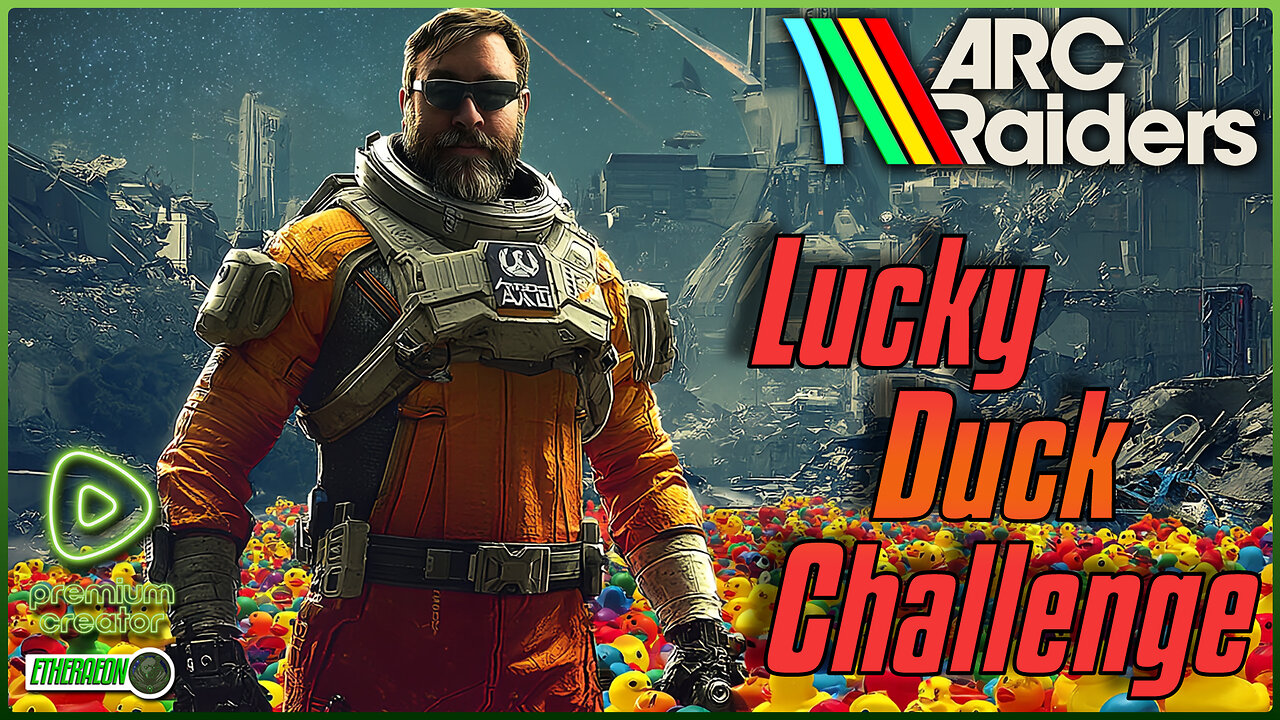 🔴LIVE - ARC AFTER DARK - LUCKY DUCK CHALLENGE!