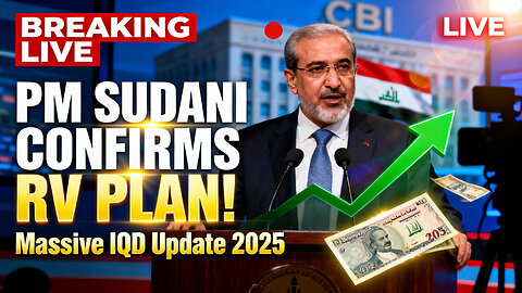 🚨 LIVE on TV PM Sudani CONFIRMS Dinar Revaluation Plan! 💰 Massive IQD Update 💥 Iraqi Dinar News 2025