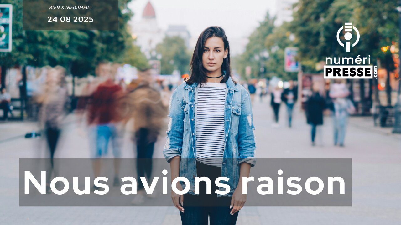 Nous avions raison
