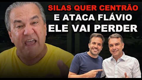 URGENTE - SILAS ATACA FLÁVIO BOLSONARO - ELE QUER O CENTRÃO