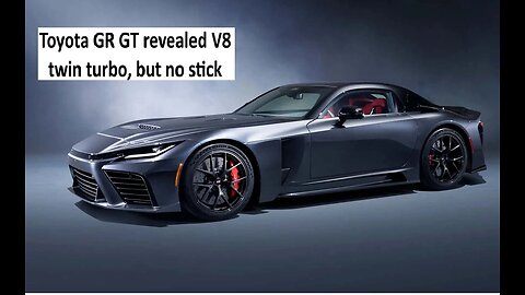 Toyota GR GT revealed will have Twin Turbo V8 but will have electric motor
