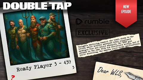 Ready Player 3 - Double Tap 439 (Gun Podcast)