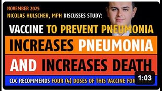 Vaccine to prevent pneumonia, increases pneumonia and increases death, says Nicolas Hulscher, MPH