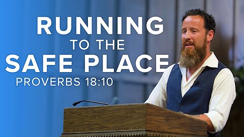 Running To The Safe Place