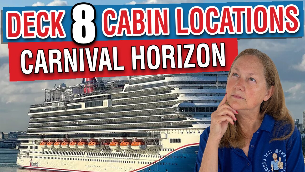 Explore Cabin Deck 8 on Carnival Horizon | Cabin Locations Guide