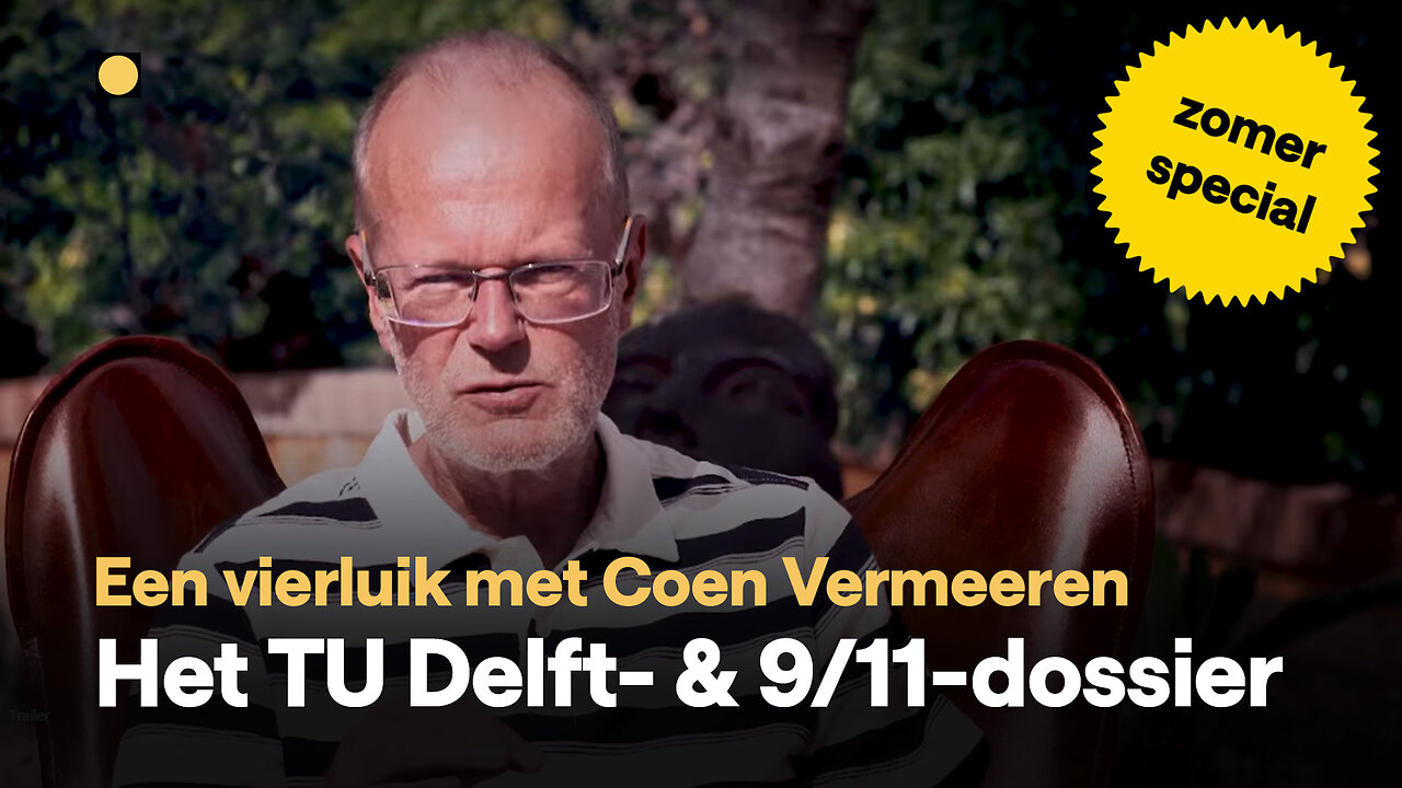 Coen Vermeeren: 'Het TU Delft- & 9/11-dossier', #1