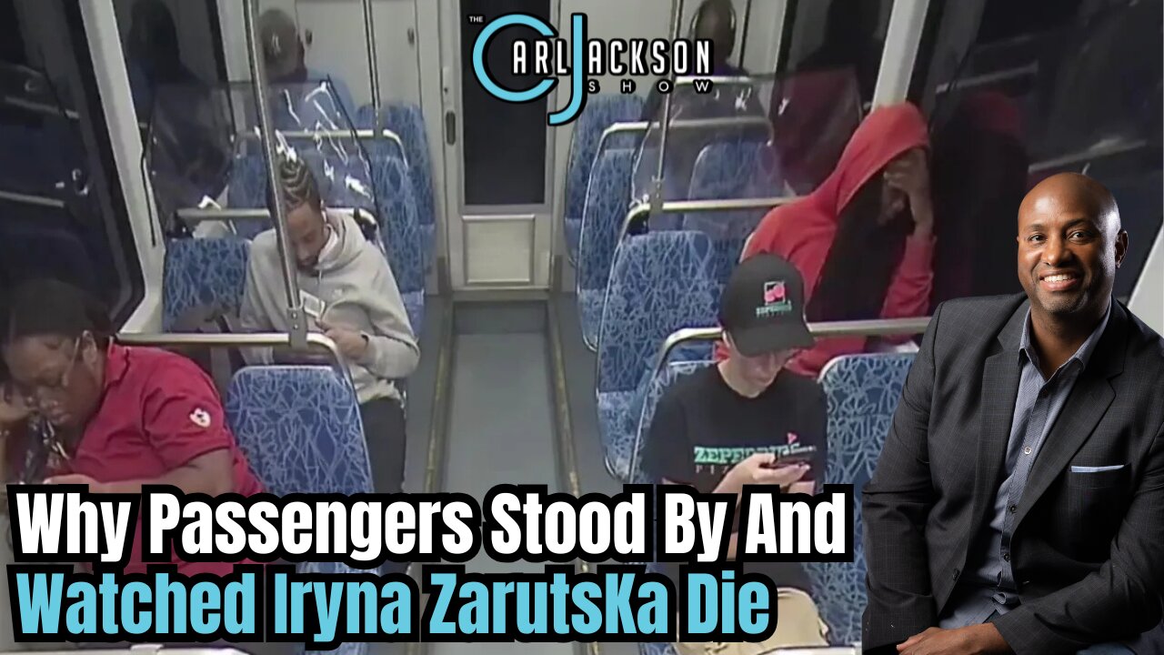 Why Passengers Stood By And Watched Iryna ZarutsKa Die