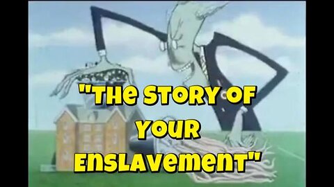 "The Story of Your Enslavement"