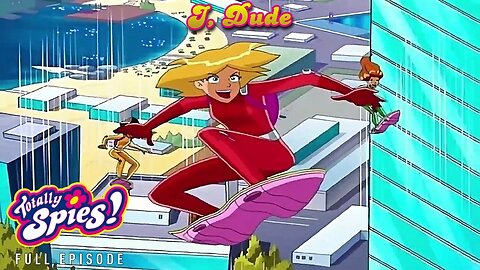 FULL EPISODE - Totally Spies Season 2 - Episode 9: I, Dude 1080p 60fps