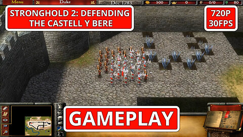 Stronghold 2: Gameplay: Defending The Castell Y Bere - (PC HD) [720p30FPS]