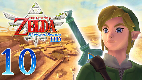 🟢LIVE NOW! The Legend of Zelda: Skyward Sword - Part 10🟢