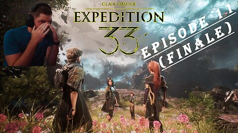 Why Do You Make Me CHOOSE?!? - Clair Obscur: Expedition 33 (Part 11 - Finale)