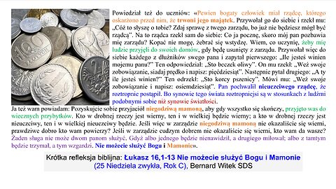 Łukasz 16,1-13 Nie możecie służyć Bogu i Mamonie
