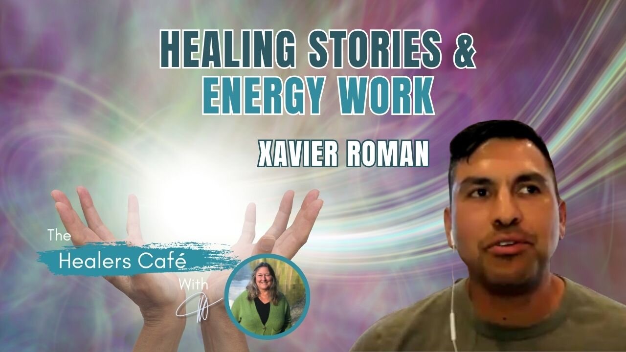 Healing Stories & Energy Work with Xavier Roman & Manon on The Healers Café