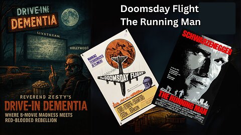 Drive-In Dementia: Doomsday Flight & The Running Man