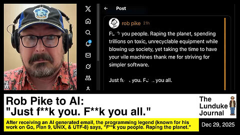 Rob Pike to AI: "Just f**k you. F**k you all."