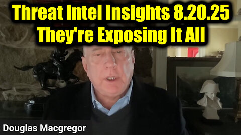 Threat Intel Insights. 8-20-25-AT-2PM-CST-20T-EST #TRUTH