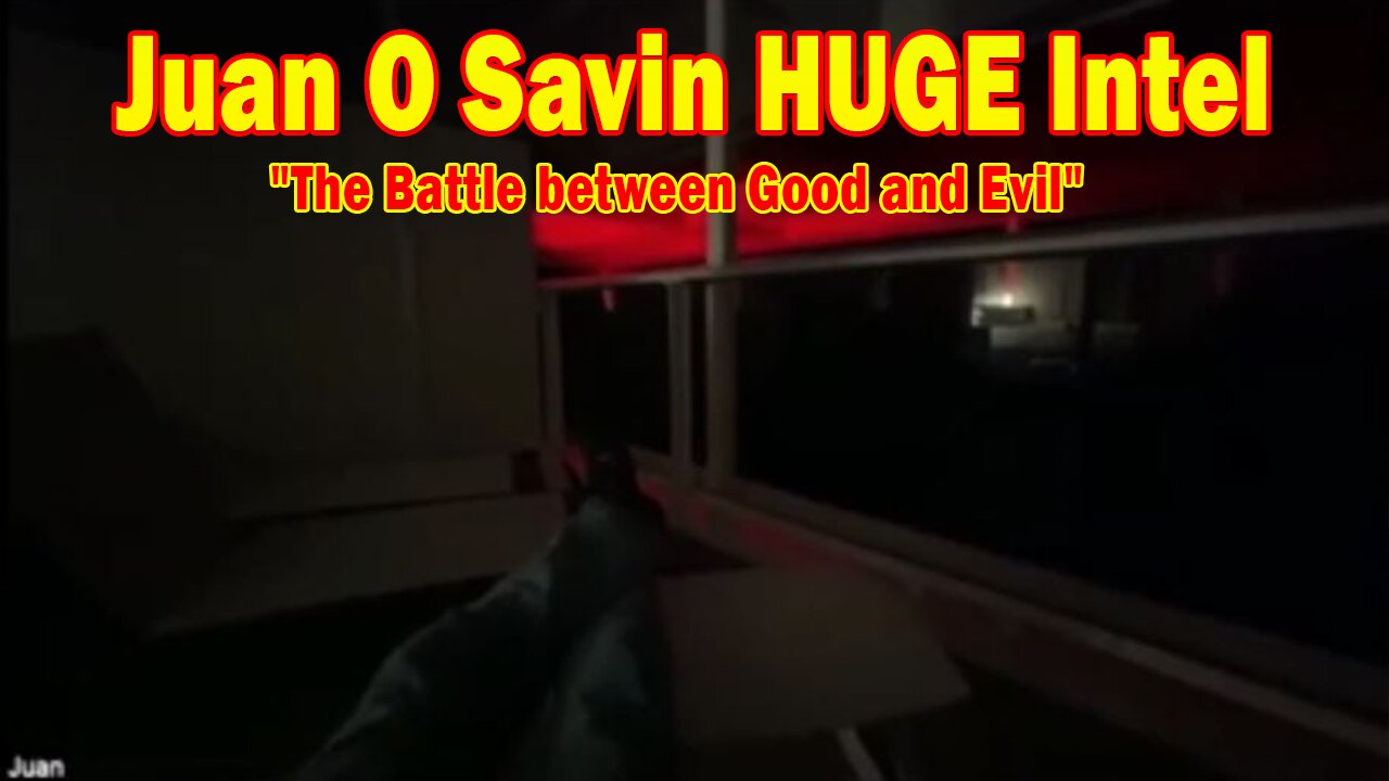 Juan O Savin & Francine Fosdick HUGE Intel 6/28/25: "The Battle between Good and Evil"