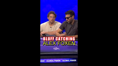 Is Alex Foxen bluffing this river?