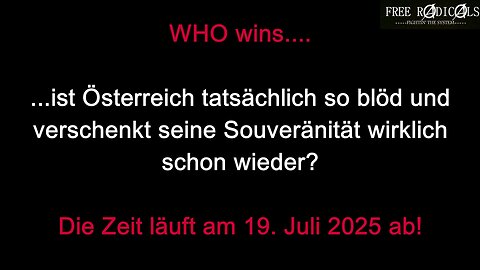 WHO wins…Souveränität oder Fremdbestimmung?