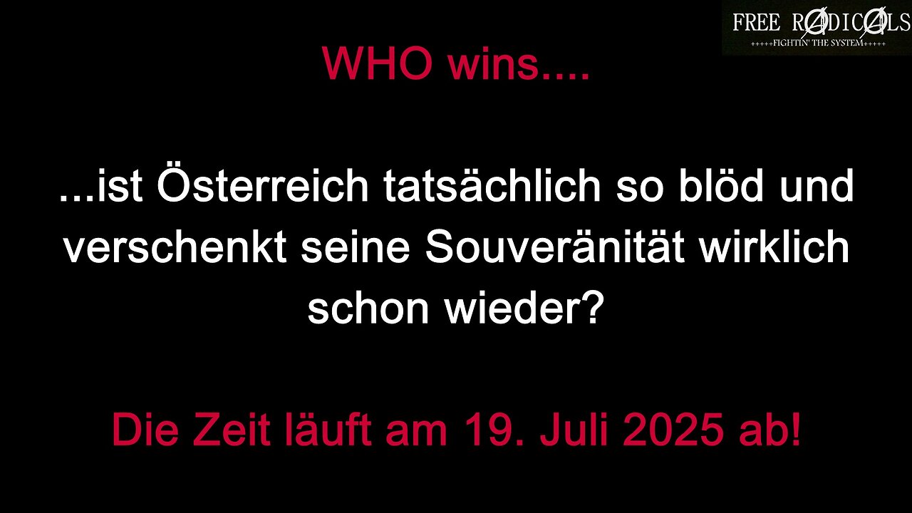 WHO wins…Souveränität oder Fremdbestimmung?