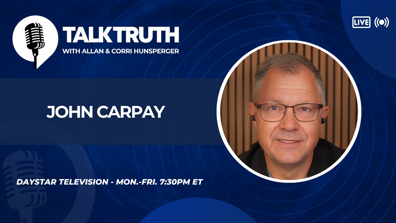 Talk Truth 07.14.25 - John Carpay