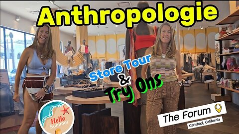 Anthropologie Store Tour and Try-On in Carlsbad, California