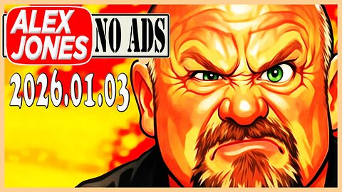 ALEX JONES (NO ADS) 2026/01/03
