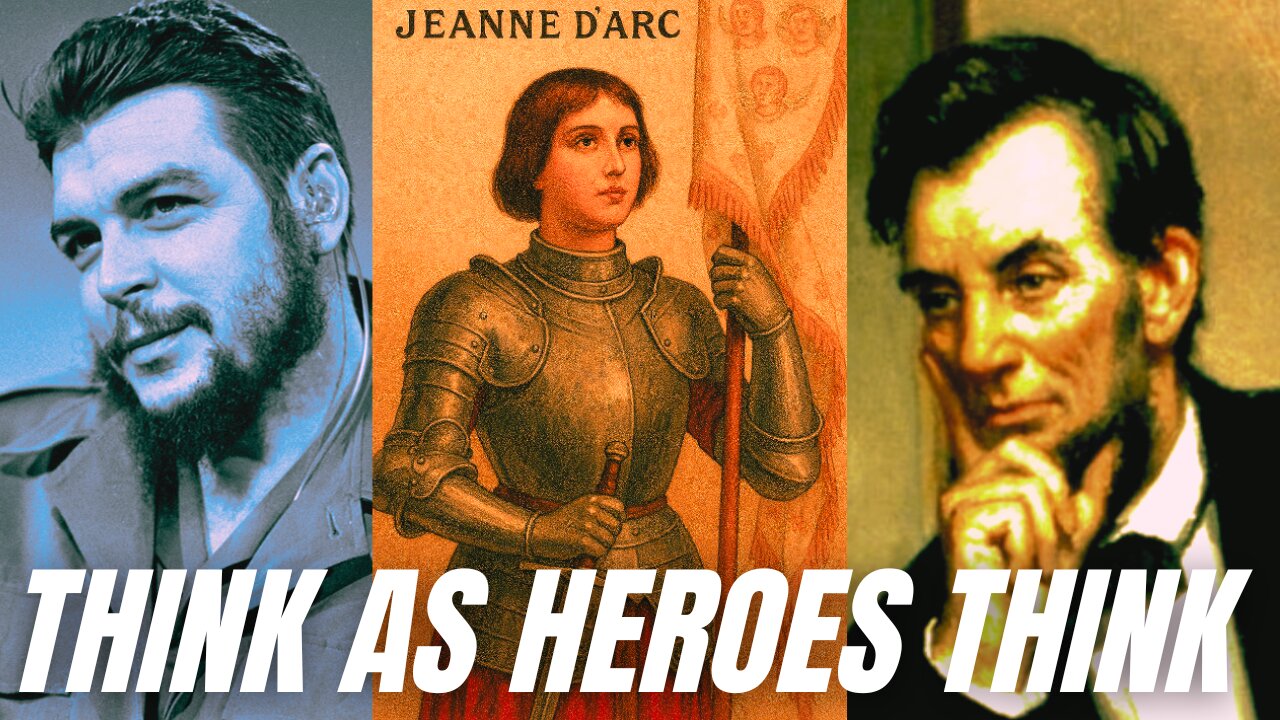 Think As Heroes Think