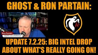 Ghost and Ron Partain update 07.02.25: Big intell drop about what's ready going on !
