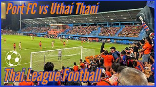 Port FC vs Uthai Thani FC: Thai League 1 Matchup - December 7th, 2025