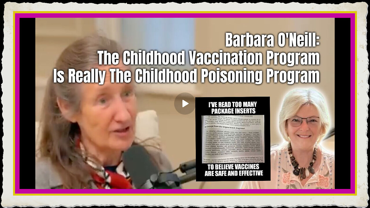 Barbara O'Neill The Childhood Vaccination Program Is Really The Childhood Poisoning Program