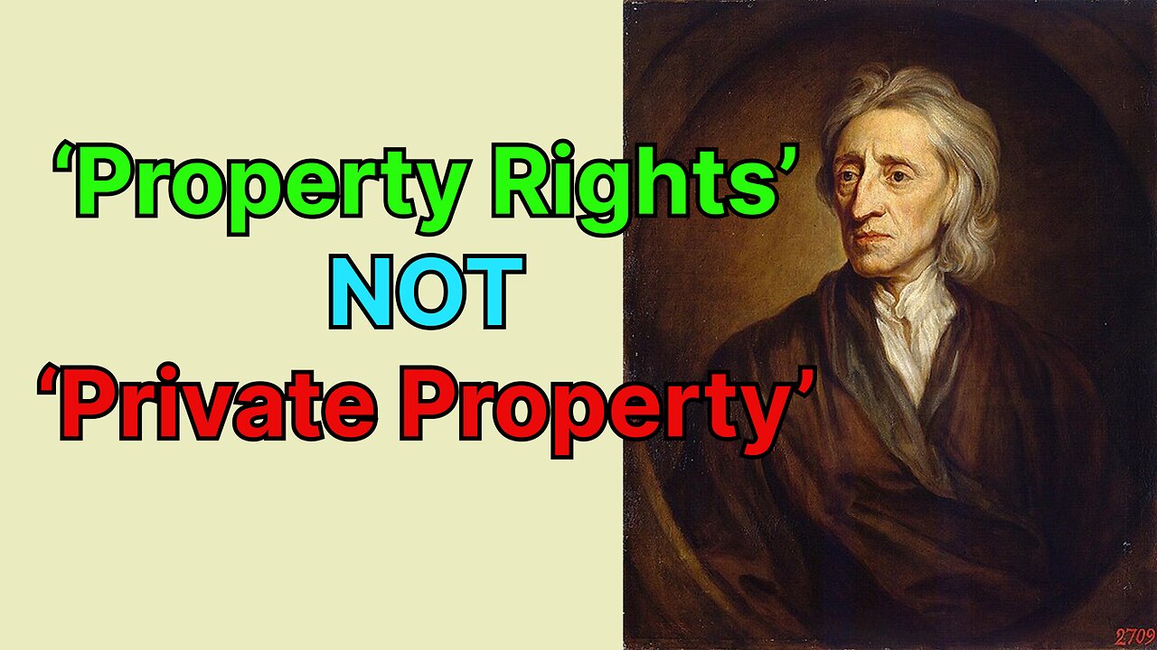 ‘Property Rights’ NOT ‘Private Property’