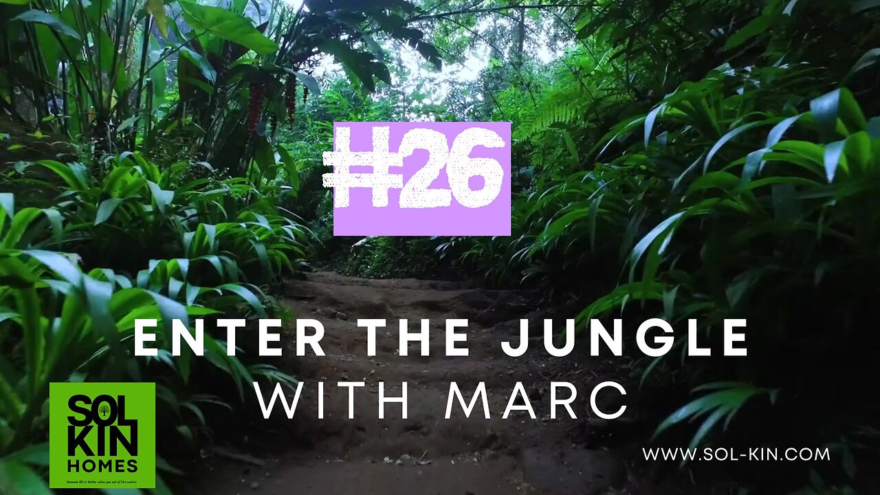 #26 Enter the jungle with Marc