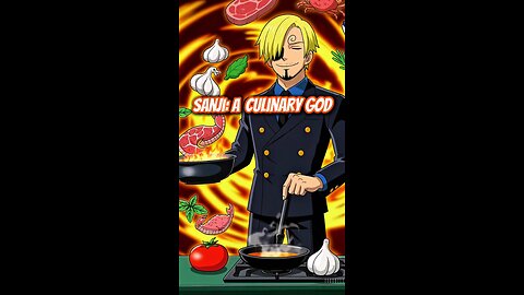 Sanji A Culinary God #onepiece #strawhats #eloypiece