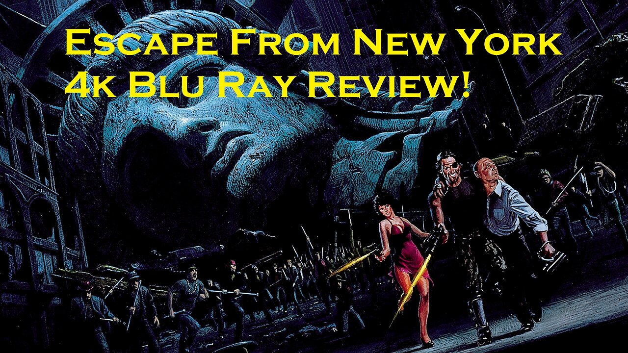Escape From New York 4K Blu Ray Review!