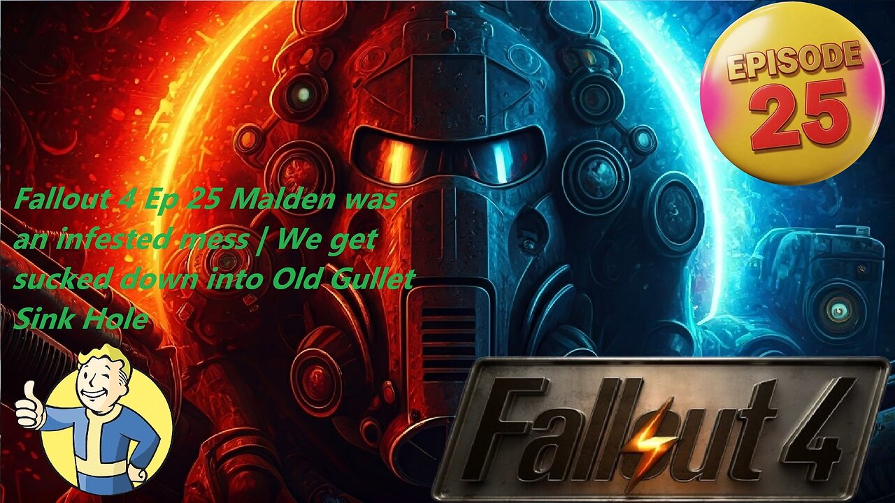 Fallout 4 Ep 25: Malden was an infested mess | We get suck down into Old Gullet Sink Hole #fallout4