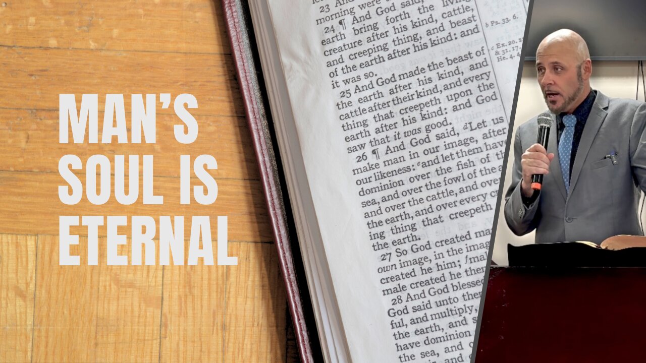 ANTHROPOLOGY-MAN'S SOUL IS ETERNAL