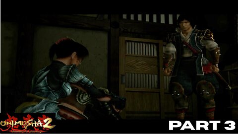 Onimusha 2: Samurai's Destiny PART 3