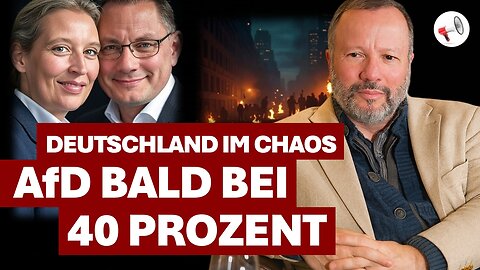 Markus Krall: AfD bald bei 40 Prozent – Deutschland versinkt im Chaos - immer mehr wachen auf