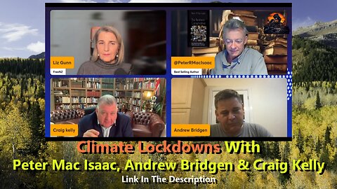 Climate Lockdowns w/ Peter Mac Isaac, Andrew Bridgen & Craig Kelly