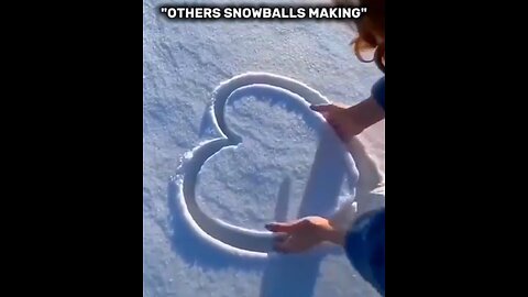 Others Snowballs Making but This On☠️